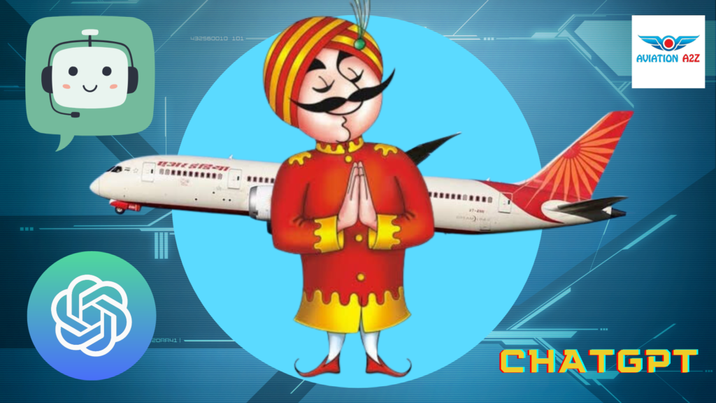 Air India Chat GPT Digital transformation and more