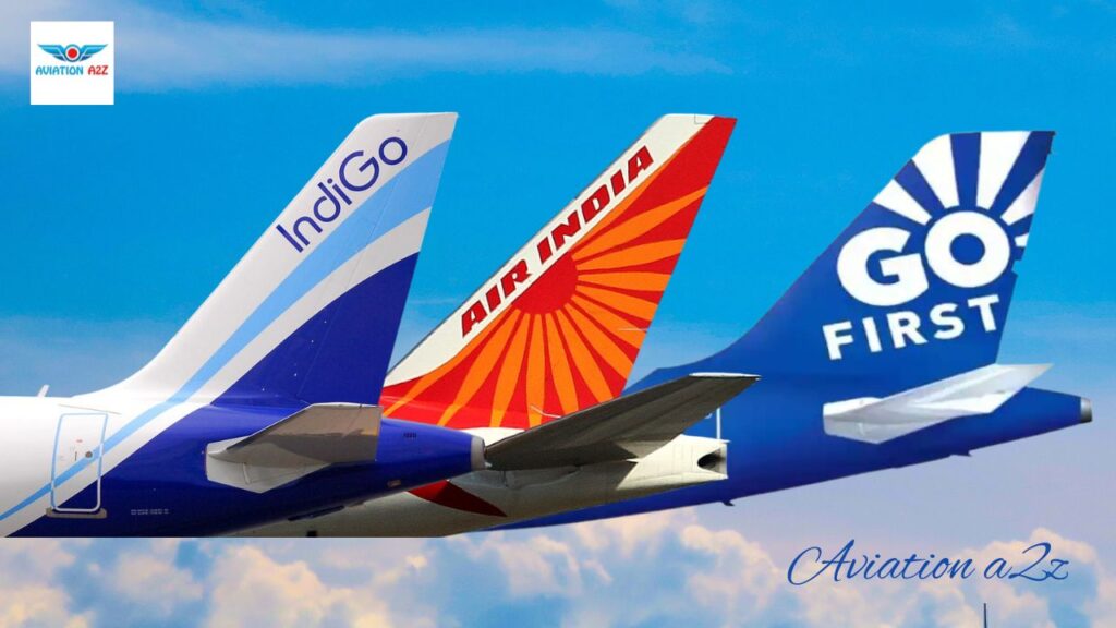 IndiGo Air India Go First