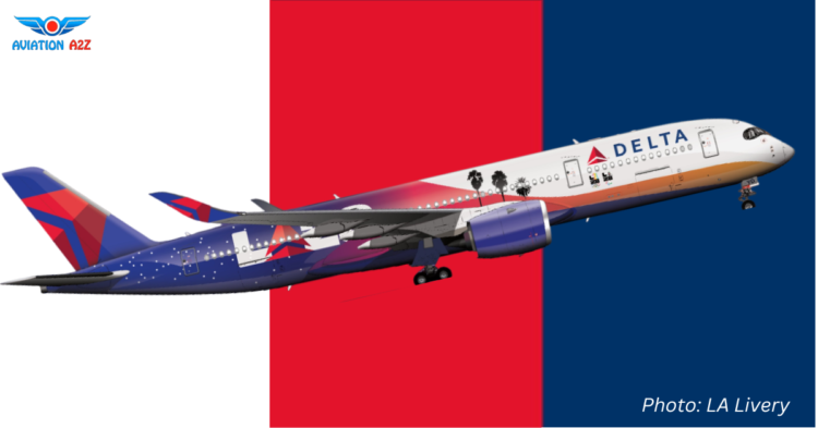 Delta Air Lines A350 Spotted with New LA28 Olympics Livery - Aviation A2Z