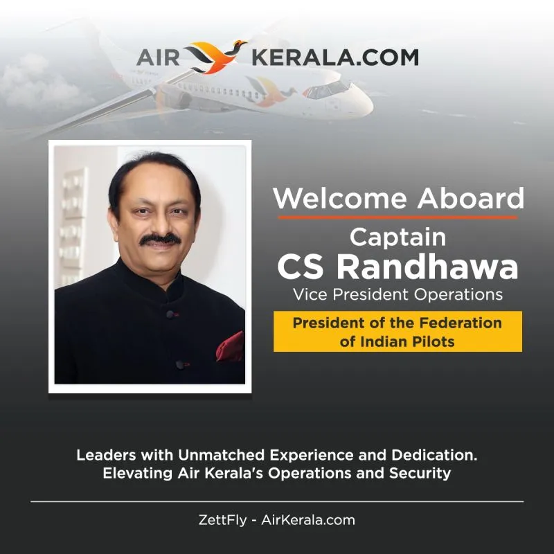 Captain CS Randhawa – Vice President Operations at Air Kerala