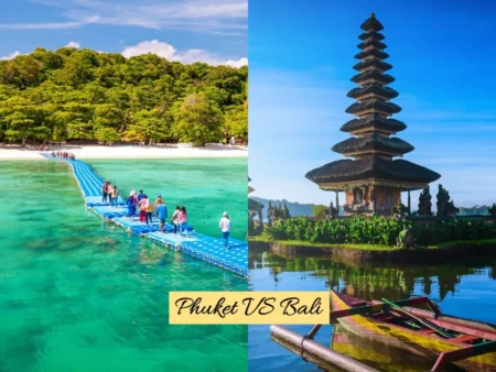 Should You Pick Bali or Phuket in Your Next Vacation?